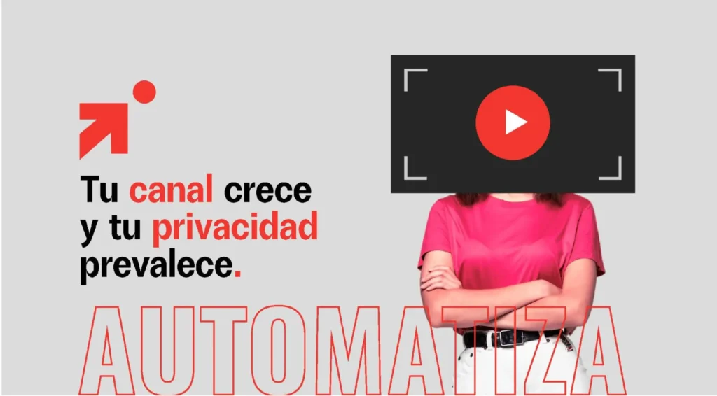 tu canal crece y tu privacidad prevalece